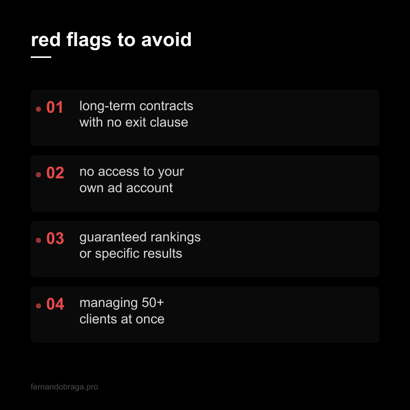 red flags to avoid when choosing a google ads specialist: long-term contracts, no account access, guaranteed results, too many clients