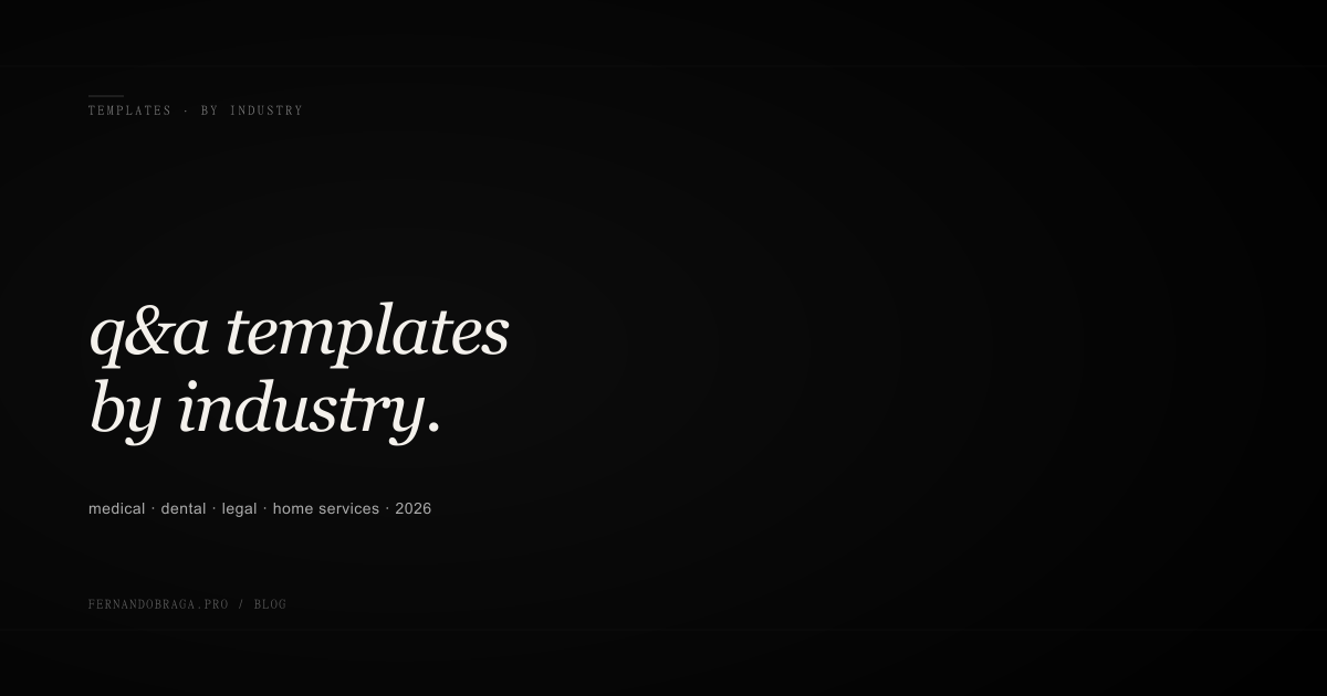q&a template examples for medical, dental, legal and home services